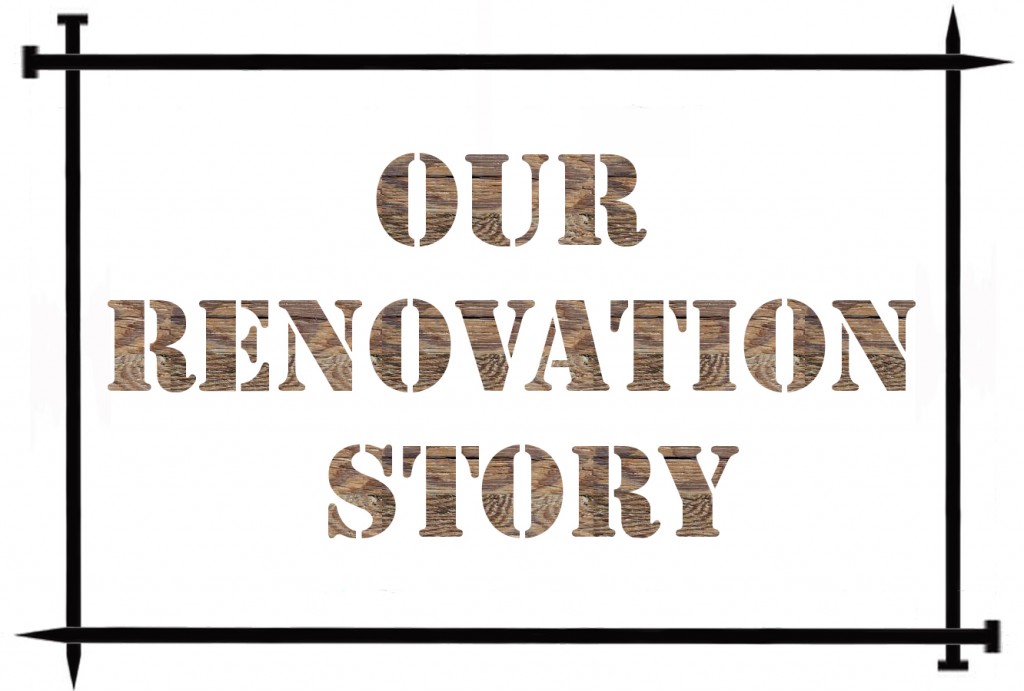 our-renovation-story