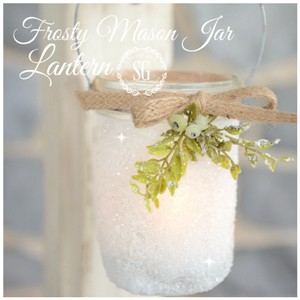FROSTY MASON JAR LANTERNS-so sweet and easy to make-perfect for Christmas-BUTTON-stonegableblog.com